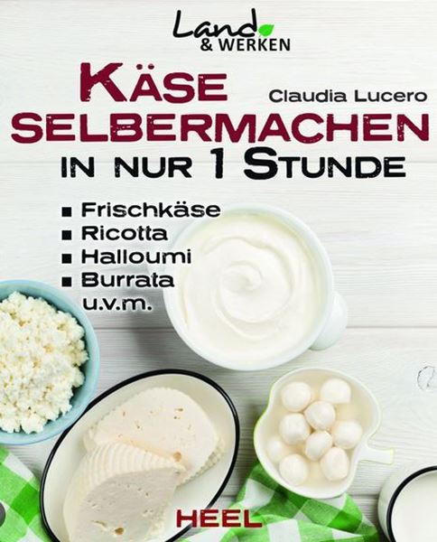 Bild von Buch Käse selber machen in nur 1 Stunde